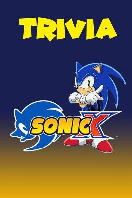 Book cover for Sonic X Trivia