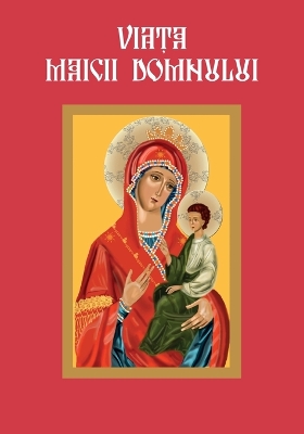 Book cover for Viata Maicii Domnului