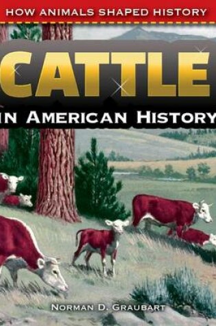 Cover of Cattle in American History