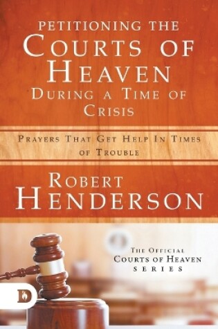Cover of Petitioning the Courts of Heaven During Times of Crisis
