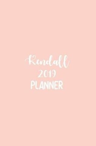 Cover of Kendall 2019 Planner