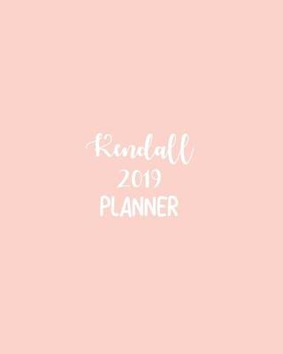 Book cover for Kendall 2019 Planner