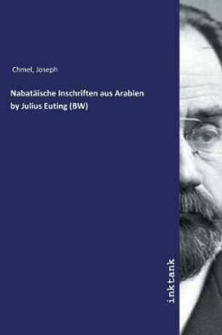 Cover of Nabataische Inschriften aus Arabien by Julius Euting (BW)