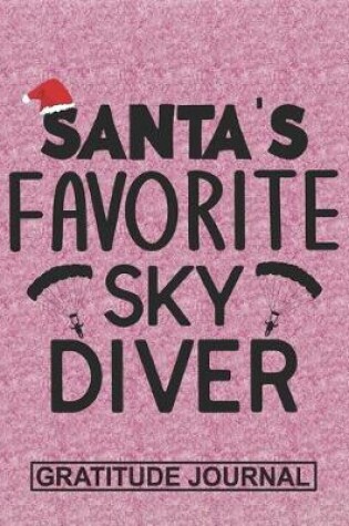 Cover of Santa's Favorite Sky Diver - Gratitude Journal