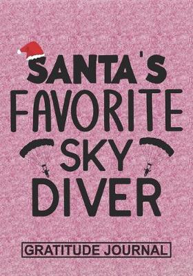 Cover of Santa's Favorite Sky Diver - Gratitude Journal