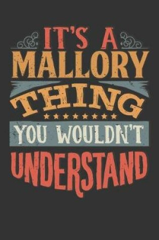 Cover of Its A Mallory Thing You Wouldnt Understand