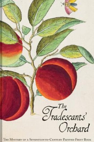 Cover of The Tradescants' Orchard