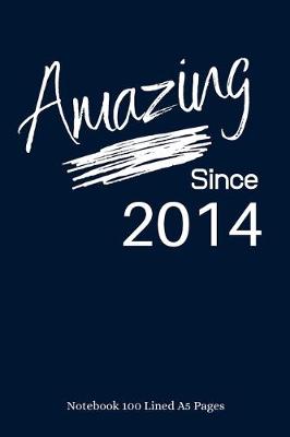 Book cover for Amazing Since 2014