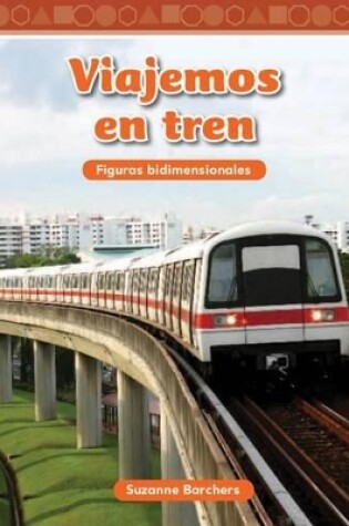 Cover of Viajemos en tren (Traveling on a Train) (Spanish Version)