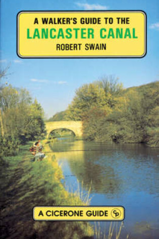 Cover of A Walker's Guide to the Lancaster Canal