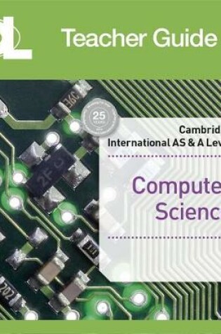 Cover of Cambridge International AS & A Level Computer Science Teacher's Resource Pack