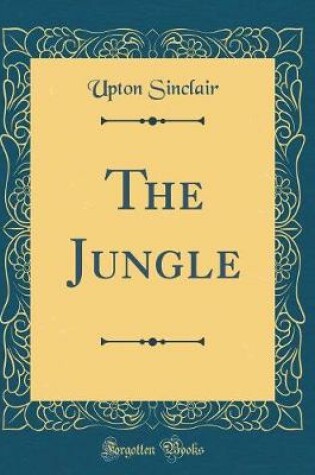 Cover of The Jungle (Classic Reprint)
