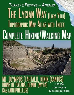 Book cover for The Lycian Way (Likia Yolu) Topographic Map Atlas with Index 1