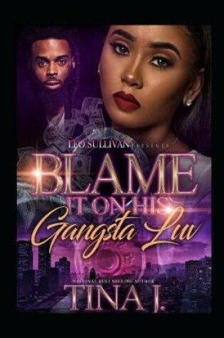 Cover of Blame It on a Gangsta Luv