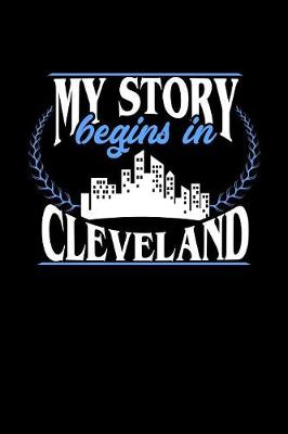 Book cover for My Story Begins in Cleveland