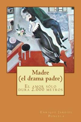 Book cover for Madre (el drama padre)