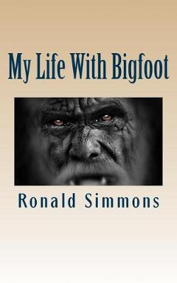 Cover of My Life With Bigfoot