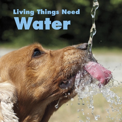 Book cover for Living Things Need Water