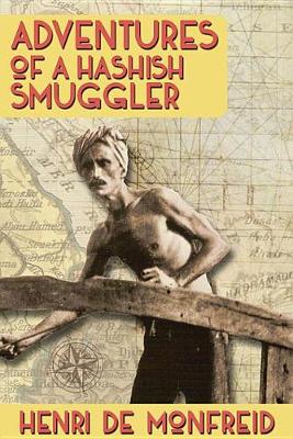 Book cover for Adventures of a Hashish Smuggler