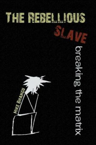 Cover of The Rebellious Slave