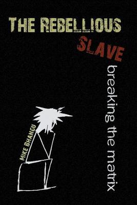 Book cover for The Rebellious Slave