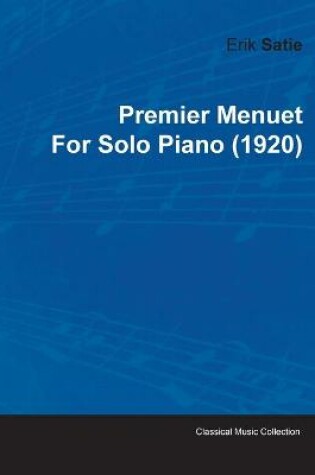 Cover of Premier Menuet By Erik Satie For Solo Piano (1920)