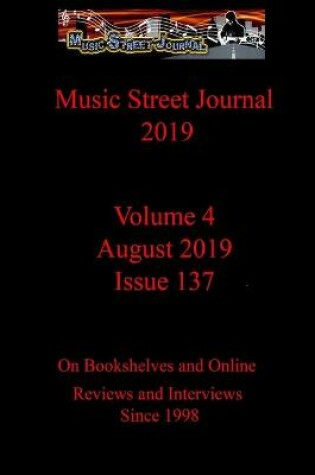 Cover of Music Street Journal 2019: Volume 4 - August  2019 - Issue 137