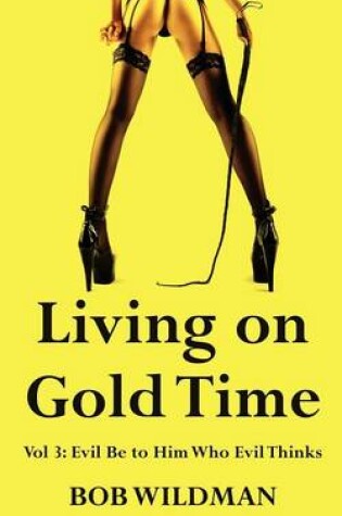 Cover of Living On Gold Time Vol 3