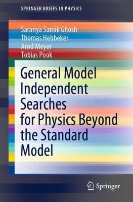 Book cover for General Model Independent Searches for Physics Beyond the Standard Model