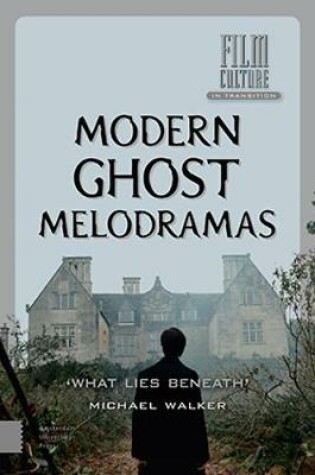 Cover of Modern Ghost Melodramas