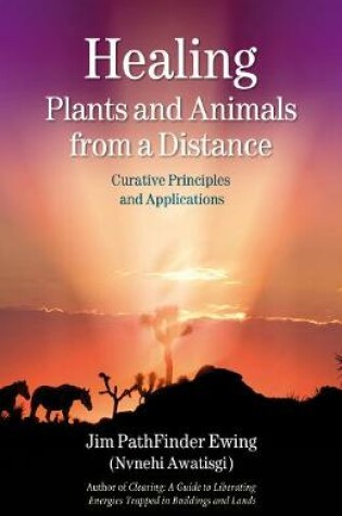 Cover of Healing Plants and Animals from a Distance