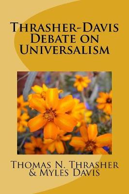 Book cover for Thrasher-Davis Debate on Universalism