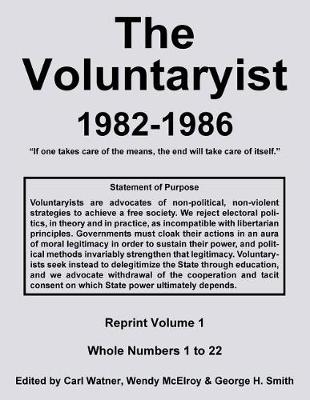 Book cover for The Voluntaryist - 1982-1986