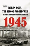 Book cover for 1945 the Second World War