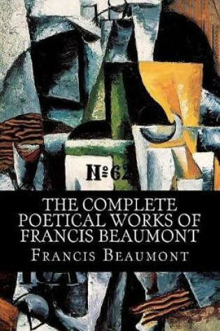 Cover of The Complete Poetical Works of Francis Beaumont