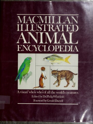 Book cover for MacMillan Illustrated Animal Encyclopedia