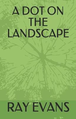 Book cover for A Dot on the Landscape