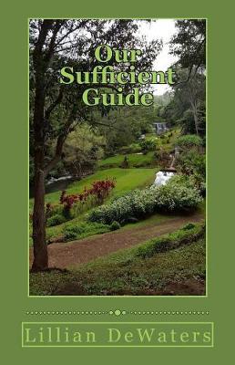 Book cover for Our Sufficient Guide