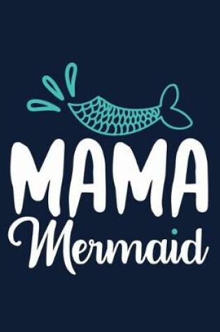 Cover of Mama Mermaid