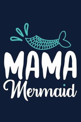 Book cover for Mama Mermaid