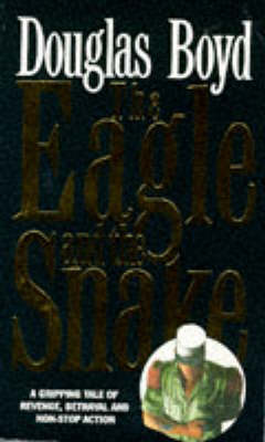 Book cover for The Eagle and the Snake