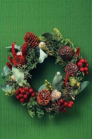 Cover of Pine Cone & Holly Wreath Notebook