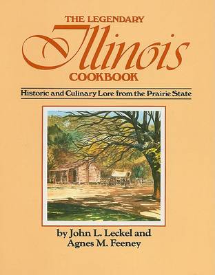 Book cover for The Legendary Illinois Cookbook