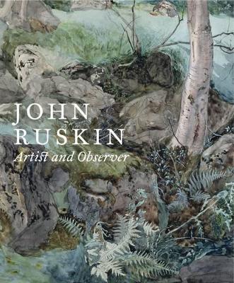 Book cover for John Ruskin: Artist and Observer