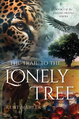 Book cover for The Trail to the Lonely Tree