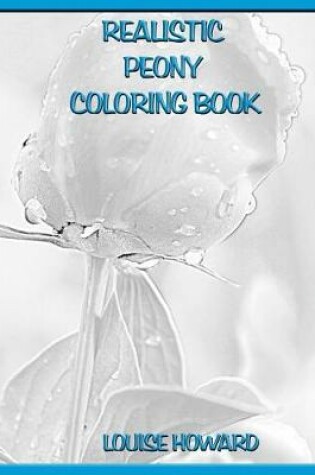 Cover of Realistic Peony Coloring Book