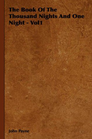Cover of The Book Of The Thousand Nights And One Night - Vol1