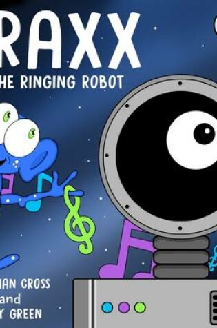 Cover of Praxx and the Ringing Robot