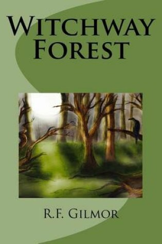 Cover of Witchway Forest