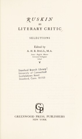 Book cover for Ruskin as Literary Critic: Selections.